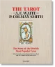 The Tarot of P. Colman Smith and A. E. Waite