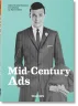 Mid-Century Ads. 40th Ed.